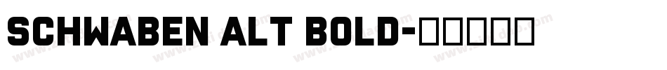 Schwaben Alt Bold字体转换